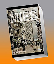 MIES - Mies van der Rohe: Ein visionärer Architekt