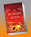 Die bronzenen Bestien