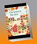 Ein Garten für uns