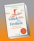 Vom Glück der Freiheit