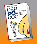Der Po-Doc: Eine spannende Expedition zum Ende des Darms