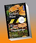 Essbare Pilze und ihre giftigen Doppelgänger