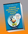 Gesunde Ernährung für glückliche Kinder