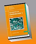Grundgebiete der Elektrotechnik Band 3: Aufgaben