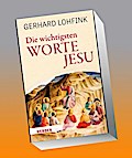 Die wichtigsten Worte Jesu