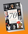 Frauen 70+ Cool. Rebellisch. Weise.