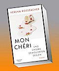 Mon Chéri und unsere demolierten Seelen: Roman | Österreichischer Buchpreis 2022