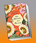 Die Melodie der Bienen: Roman | Eine wunderschöne Geschichte über Bienen, Schicksalsschläge und Neuanfänge