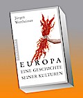 Europa - eine Geschichte seiner Kulturen