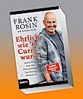 Ehrlich wie ’ne Currywurst