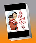 Du bist nicht allein