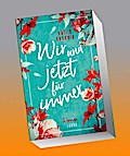 Wir und jetzt für immer