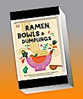 Ramen, Bowls und Dumplings