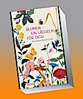Blumen - ein Lächeln für Dich