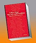 Was wir euch erzählen
