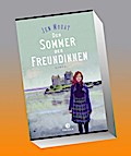 Der Sommer der Freundinnen: Roman