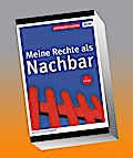 Meine Rechte als Nachbar