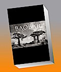 BAOBAB: Meine Reise zu den ältesten Lebewesen und Waldwächtern