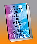 Die Welt, die meine war