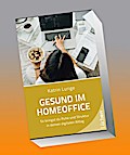 Gesund im Homeoffice