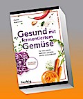 Gesund mit fermentiertem Gemüse