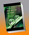 Ich bin dir so nah!