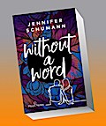 Without a Word