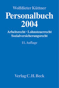 Personalbuch 2004. Arbeitsrecht. Lohnsteuerrecht. Sozialversicherungsrecht