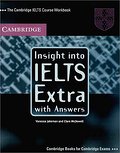 Insight into IELTS Extra: Insights into IELTS. Workbook with answers. New Edition