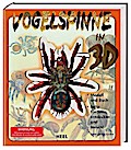 Vogelspinne in 3D: Modell und Buch. Seite für Seite entdecken und lernen