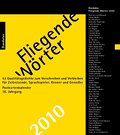 Fliegende Wörter 2010: 53 Qualitätsgedichte zum Verschreiben und Verbleiben