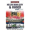 Insight Guides: Ho Chi Minh City & Hanoi Smart Guide (Insight Smart Guide)