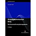 AnwaltKommentar RVG: Rechtsanwaltsvergütungsgesetz