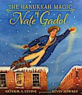 The Hanukkah Magic of Nate Gadol