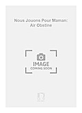 NOUS JOUONS POUR MAMAN: AIR OBSTINE VIOLON