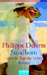 Sundborn oder die Tage des Lichts